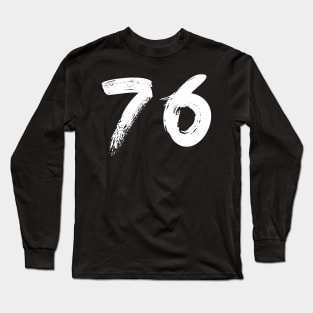 Number 76 Long Sleeve T-Shirt